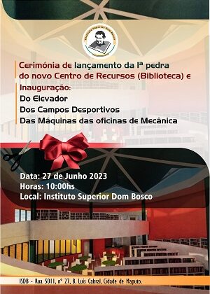 Cerimónia de lançamento da 1ª pedra do novo Centro de Recursos (Biblioteca) e Inauguração: Do Elevador, dos Campos Desportivos e das Máquinas das Oficinas de Mecânica